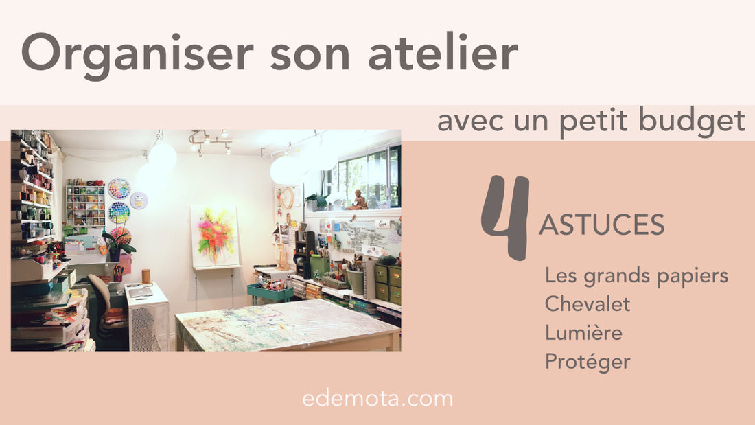 Organiser son atelier à petit budget