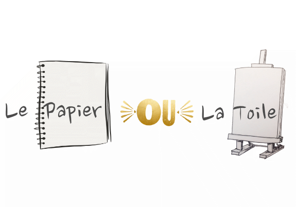 Peindre sur le Papier ou la Toile ?