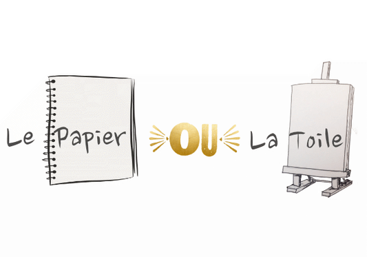 Peindre sur le Papier ou la Toile ?